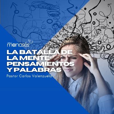 La batalla de la mente pensamientos y palabras La batalla de la mente pensamientos y palabras
