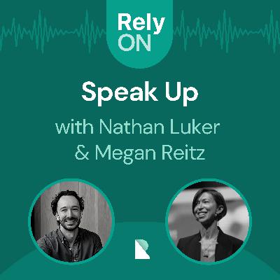 Speak up! with guest, Professor Megan Reitz Speak up! with guest, Professor Megan Reitz