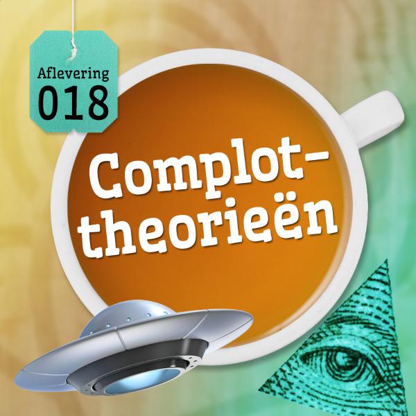 Aflevering 18: Complottheorieën Aflevering 18: Complottheorieën