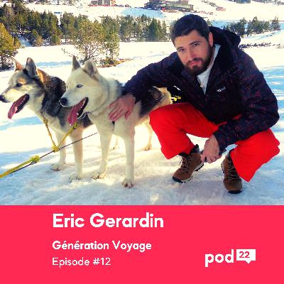 [FR] Eric Gerardin | Bouleverser le tourisme avec des nouvelles technologies | Génération Voyage
