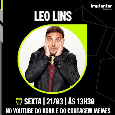 LÉO LINS | Bora Podcast (324) #leolins