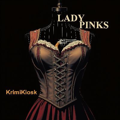 LADY PINKS - Weibliche Detektive im 19. Jahrhundert