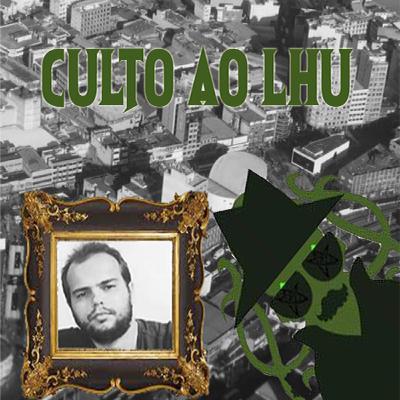 DemoncastBr Indica: Peregrino Wernek e o Culto ao Lhu. DemoncastBr Indica: Peregrino Wernek e o Culto ao Lhu.