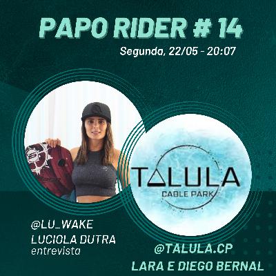Conhecendo o Talula Cable Park e história dos atletas - com Lara e Diego Bernal!
