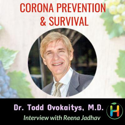 How to be Corona Free with Dr. Todd Ovokaitys How to be Corona Free with Dr. Todd Ovokaitys