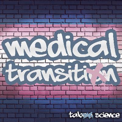 Trans 101: How Transgender Hormone Therapy Changes Body and Brain Trans 101: How Transgender Hormone Therapy Changes Body and Brain