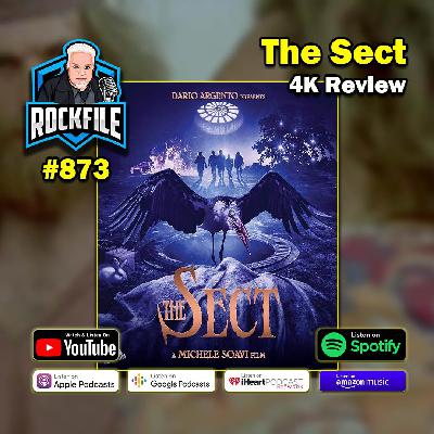 THE SECT (1991) 4K Review ROCKFILE Podcast 873 THE SECT (1991) 4K Review ROCKFILE Podcast 873