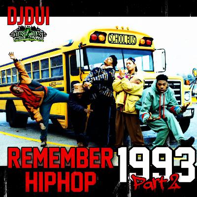 DJDUI REMEMBER HIPHOP 1993 PART 2