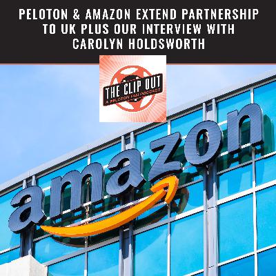 Peloton & Amazon Extend Partnership To UK Plus Our Interview With Carolyn Holdsworth