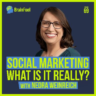 E69 Social Marketing - What is it really? E69 Social Marketing - What is it really?