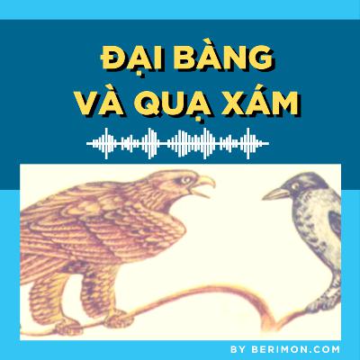 Đại Bàng và Quạ Xám - Truyện ngắn Audio Đại Bàng và Quạ Xám - Truyện ngắn Audio