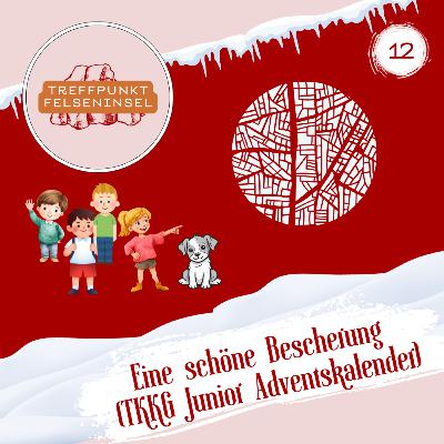 12. Dezember - Eine schöne Bescherung (TKKG Junior Adventskalender)