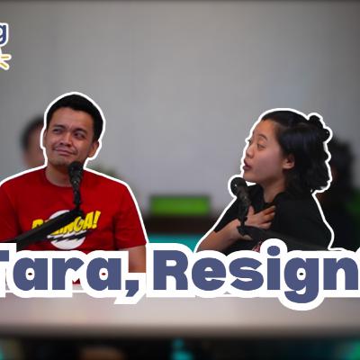 Ep. 188: Tara, Resign!