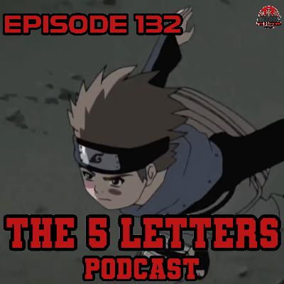 EPISODE 132 - NAWAKI IS REALLY PUMPED!