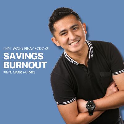 Savings Burnout Savings Burnout