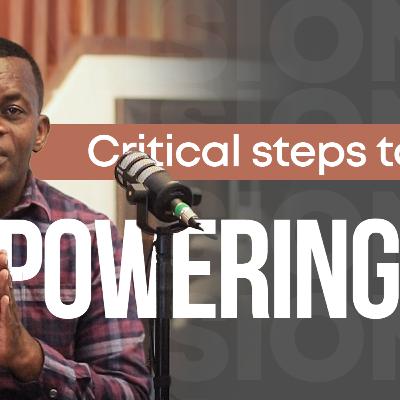 Critical steps to Empowering II Oscar Amisi Leadership Podcast