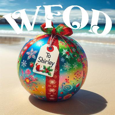 WFOD #748: PICKLE SALT AND THE CHRISTMAS FERRY WFOD #748: PICKLE SALT AND THE CHRISTMAS FERRY