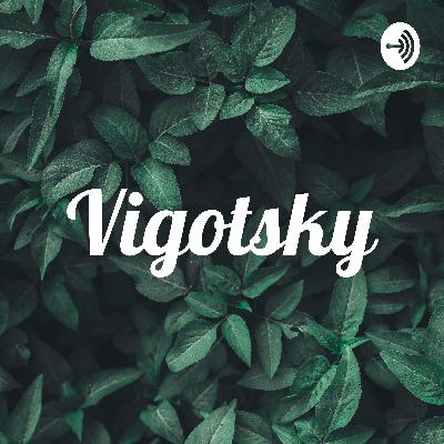 Podcast Vigotsky