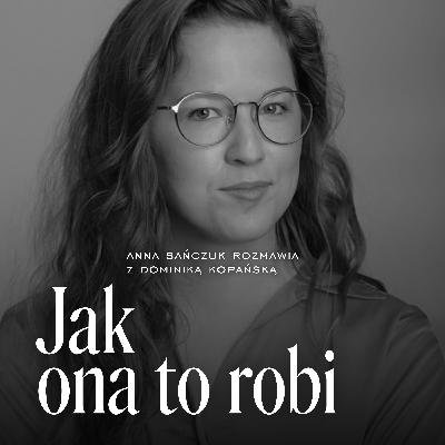 Z Dominiką Kopańską  o społeczności słabosłyszących