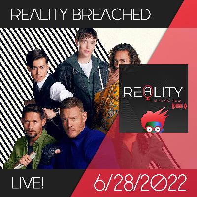 Reality Breached Live! – 06/28/2022