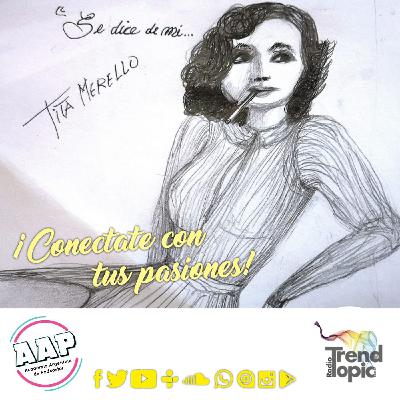 T1 E7 - Yo soy así: Tita Merello - Claudia Palau y Edith Fedora Soto