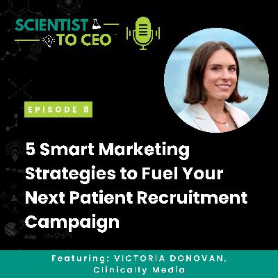 5 Smart Marketing Strategies to Fuel Your Next Patient Recruitment Campaign
