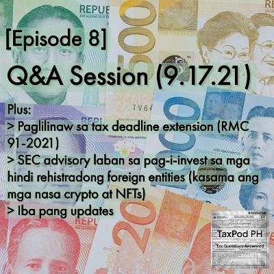 [Episode 8] Q&A Session (RMC 91-2021, SEC Advisory on Dealing with Non-Registered Foreign Entities, SEC ESPARC)