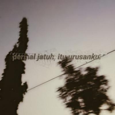 #2 Perihal Jatuh, Itu Urusanku.