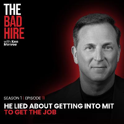 He Lied About Getting Into MIT to Get the Job | EP 11