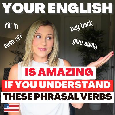 Phrasal Verbs for Advanced Speaking