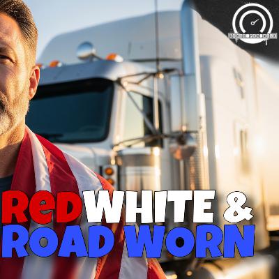 S5 E10: Red, White & Road Worn: The Untold Patriotism of Trucking S5 E10: Red, White & Road Worn: The Untold Patriotism of Trucking