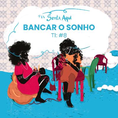 Bancar o sonho