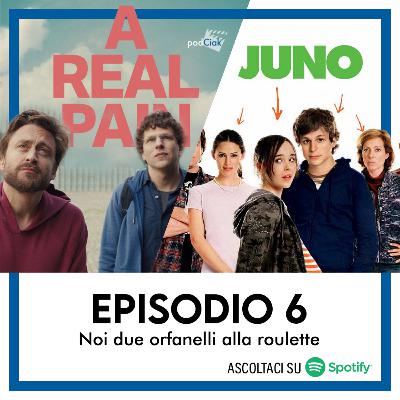 podCiak #6 • Noi due orfanelli alla roulette (A Real Pain, Juno, Fleabag) podCiak #6 • Noi due orfanelli alla roulette (A Real Pain, Juno, Fleabag)