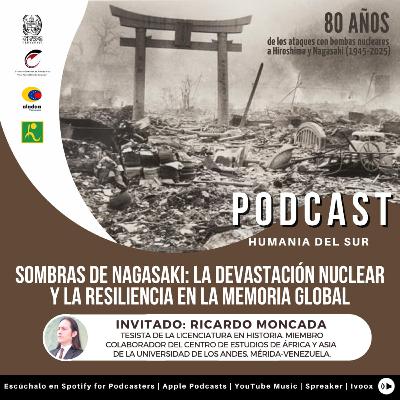 Sombras de Nagasaki: La devastación nuclear y la resiliencia en la memoria global