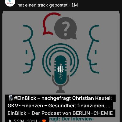 Bonusfolge: 🎙️#EinBlick - nachgefragt Christian Keutel: GKV-Finanzen Bonusfolge: 🎙️#EinBlick - nachgefragt Christian Keutel: GKV-Finanzen