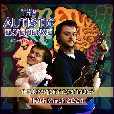 The Mystery Continues: 10th March 2024 The Mystery Continues: 10th March 2024
