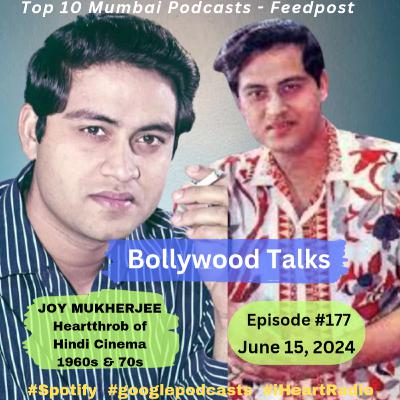 JOY MUKHERJEE - Heartthrob of Hindi Cinema 1960s & 70s Eps. #177 June 15, 2024