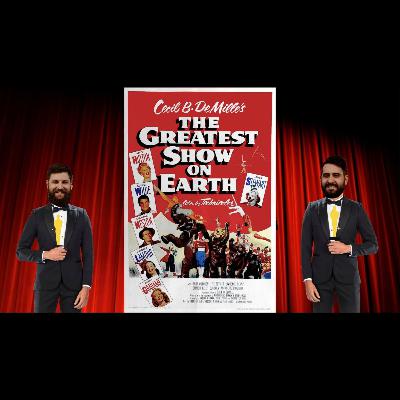 Best Picture #25 - The Greatest Show on Earth, 1952 Best Picture #25 - The Greatest Show on Earth, 1952
