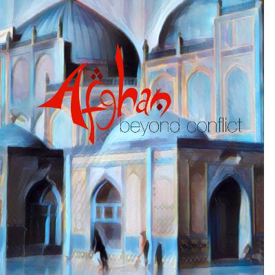 Afghan: Beyond Conflict with Dr. Nafees ur Rehman Durrani