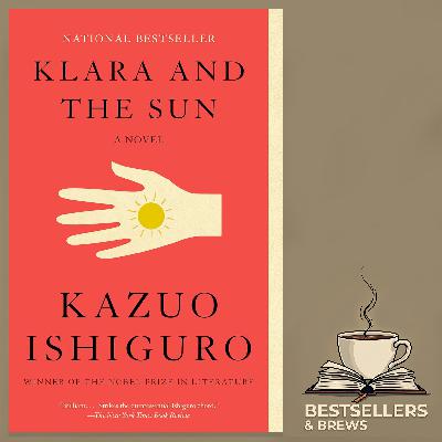 Klara and the Sun - Kazuo Ishiguro
