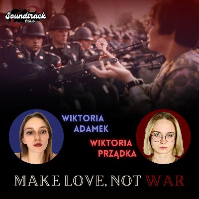 „Make love not war” czyli jak muzyka staje się symbolem sprzeciwu społecznego. Czy muzyka może być formą rewolucji? | Wiktoria Adamek i Wiktoria Prządka