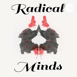 Radical Minds Episode 2 - Radical Acceptance Radical Minds Episode 2 - Radical Acceptance