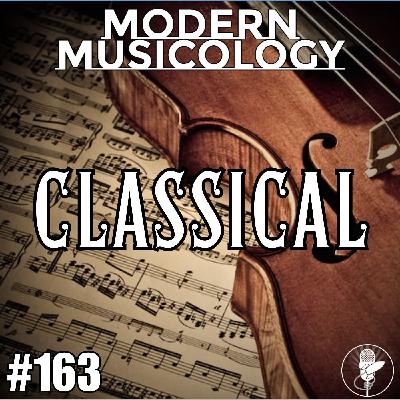 #163 - Classical Music