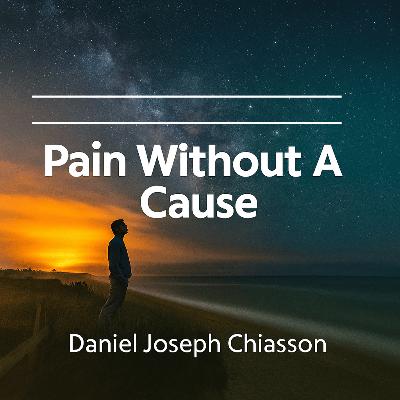 Pain Without A Cause Mastered Song
