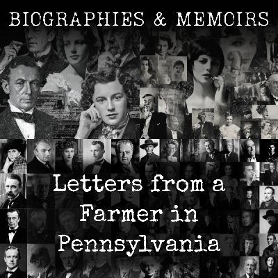01 - Letters from a Farmer in Pennsylvania by John Dickinson