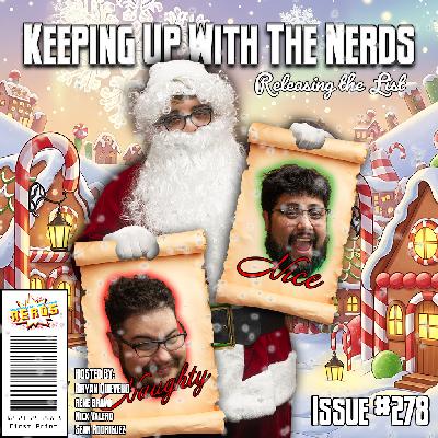 How Does Fire and Ash Sound for Christmas? | Keeping Up with the Nerds Issue #278 How Does Fire and Ash Sound for Christmas? | Keeping Up with the Nerds Issue #278