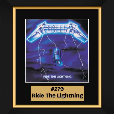 #279 - Ride The Lightning by Metallica (1984)
