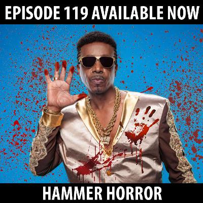 119: Hammer Horror with Allison Claye!