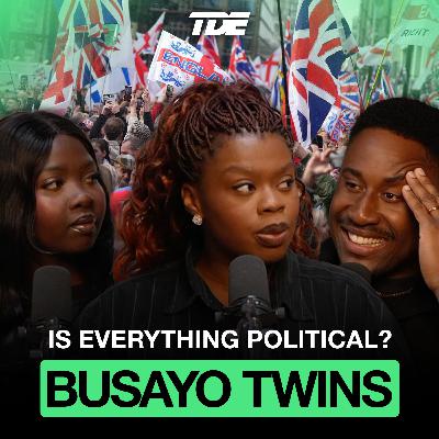 BUSAYO TWINS EXPLAINS WHY DATING, FAITH & MASCULINITY IS ALL POLITICAL | 312