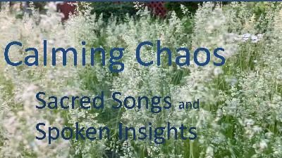 AUDIO: CALMING CHAOS